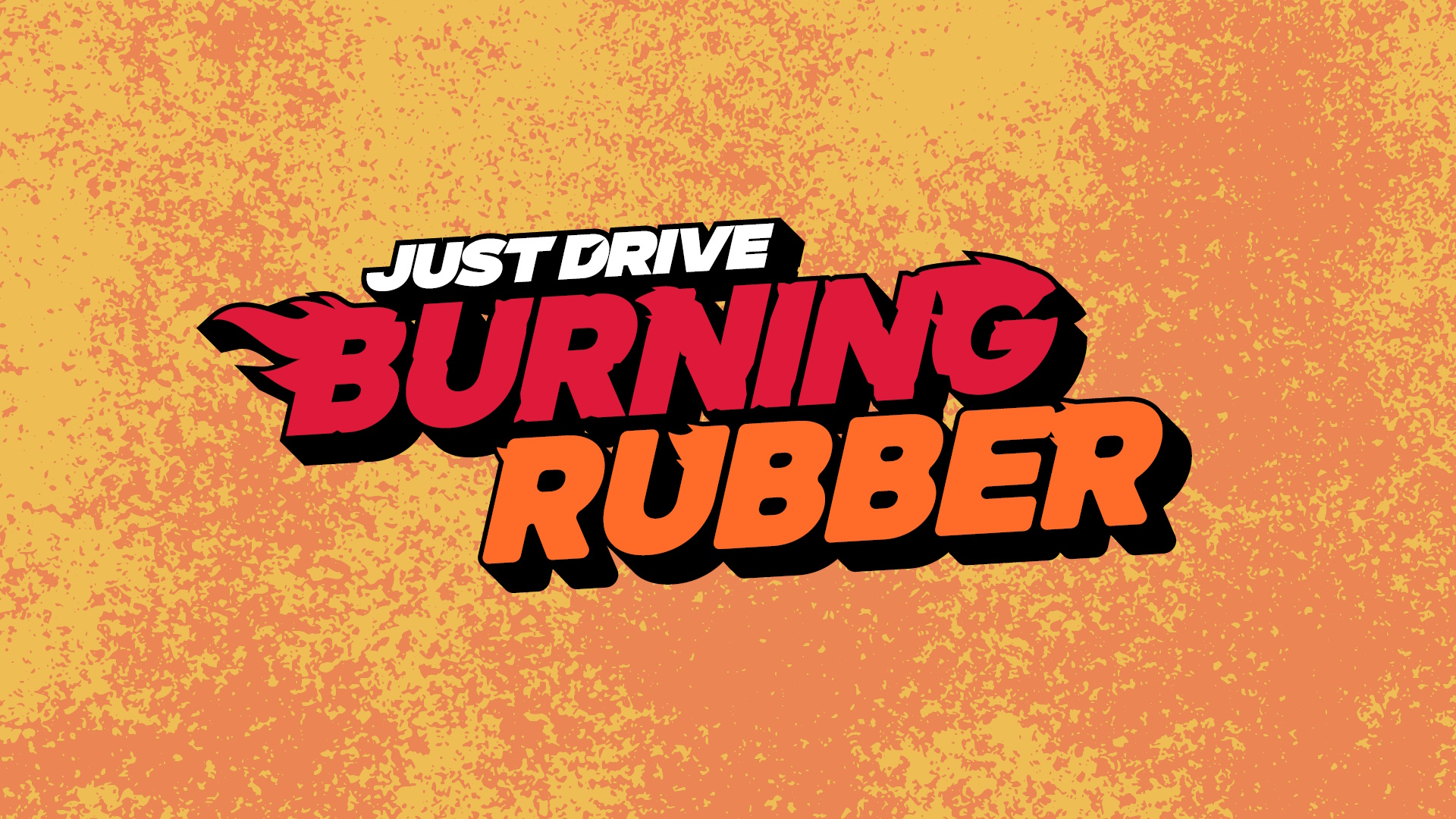 JD: Burning Rubber